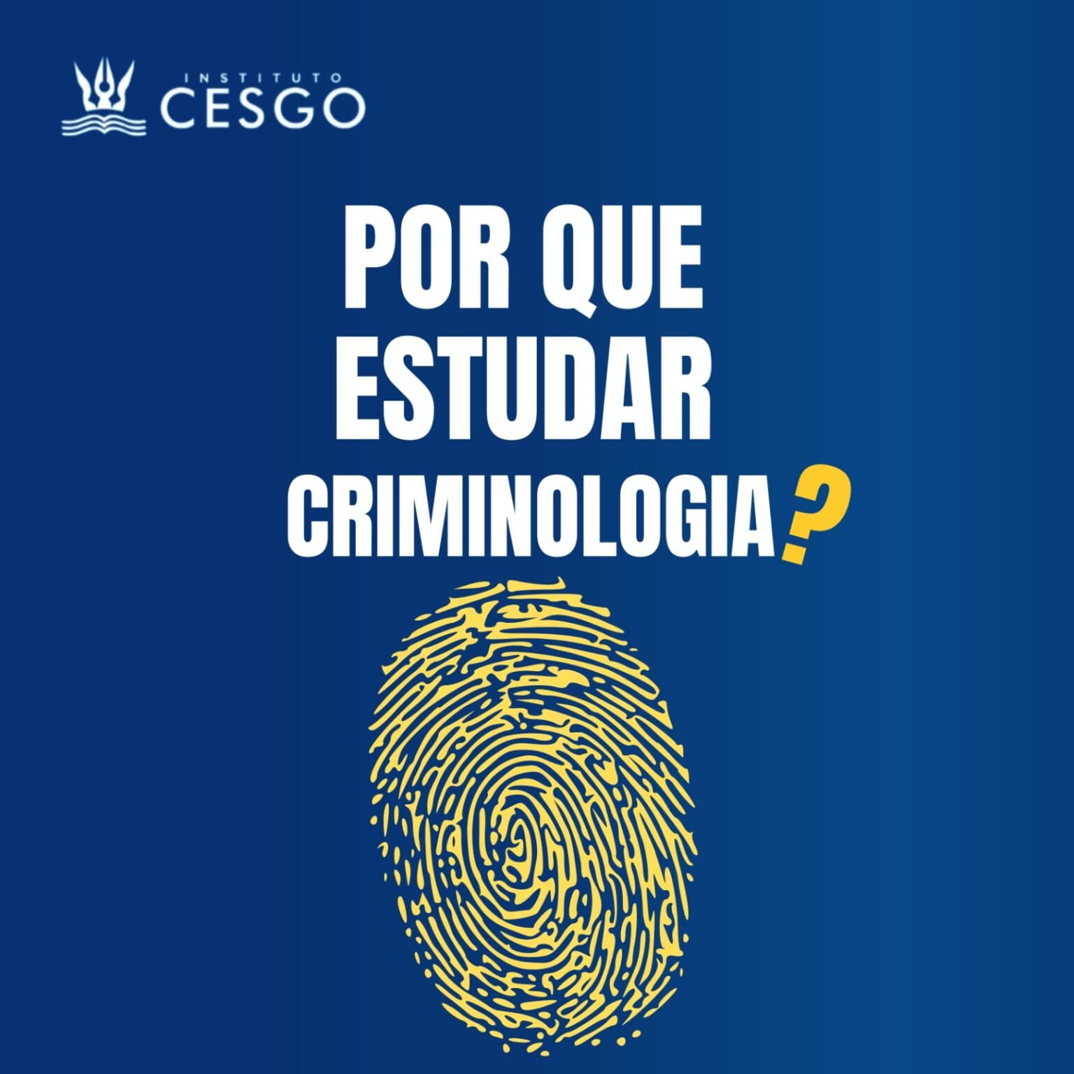 Por que estudar Criminologia? – Instituto Cesgo